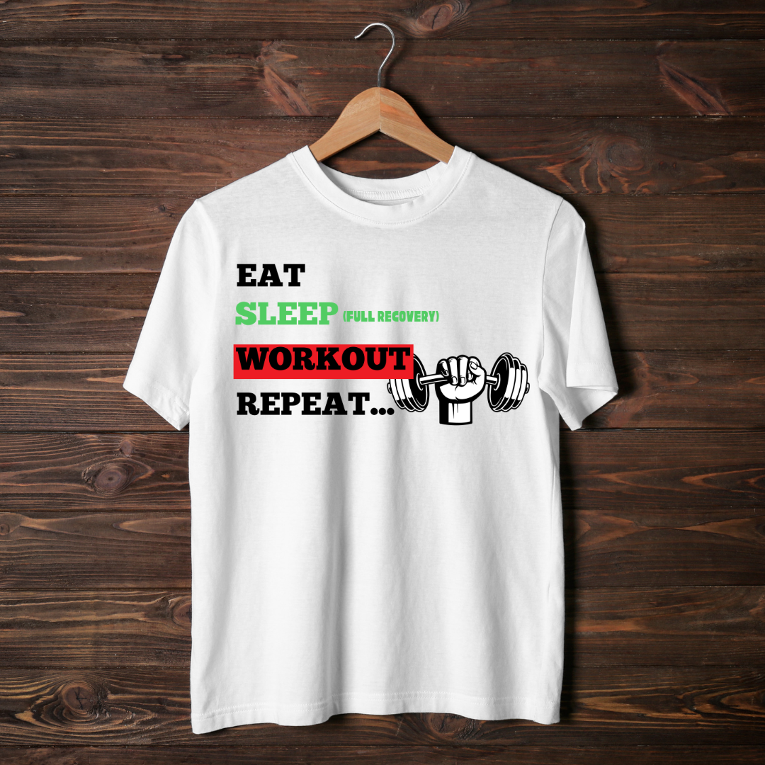 EAT SLEEP WORKOUT REPEAT WHITE