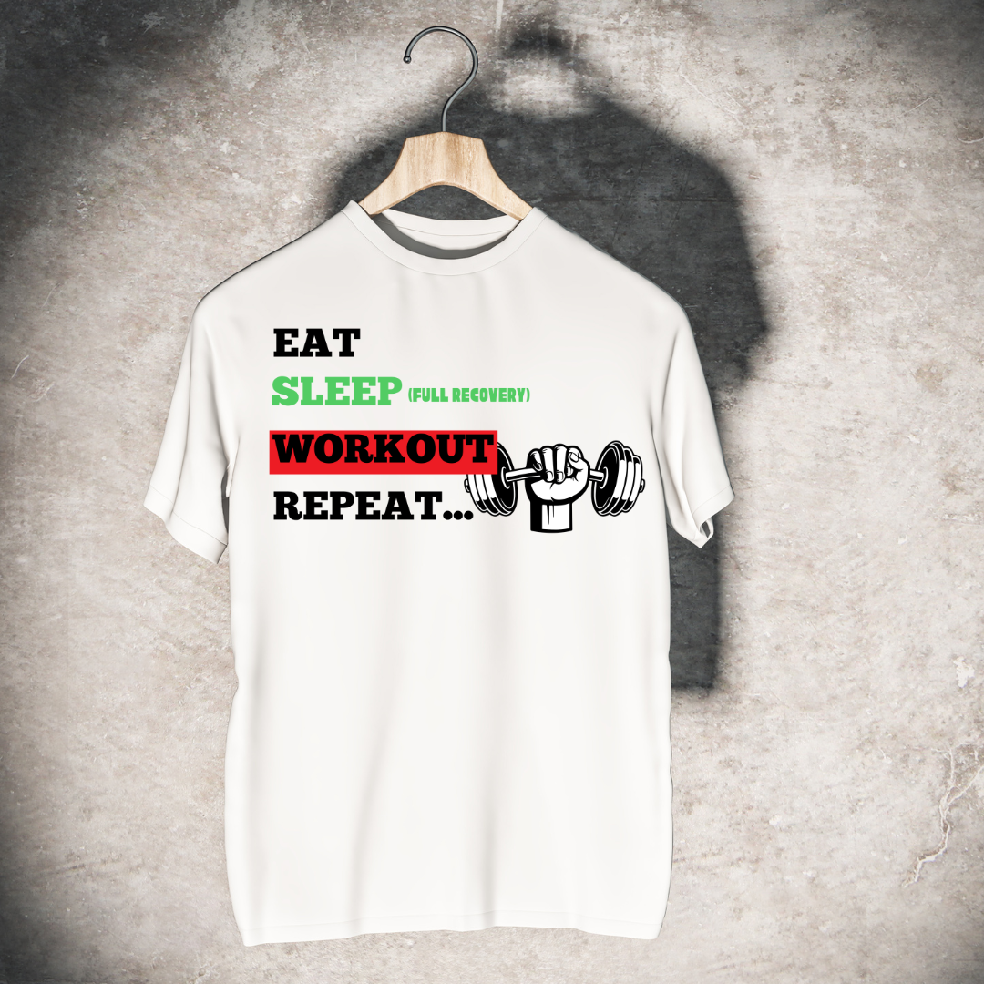 EAT SLEEP WORKOUT REPEAT WHITE