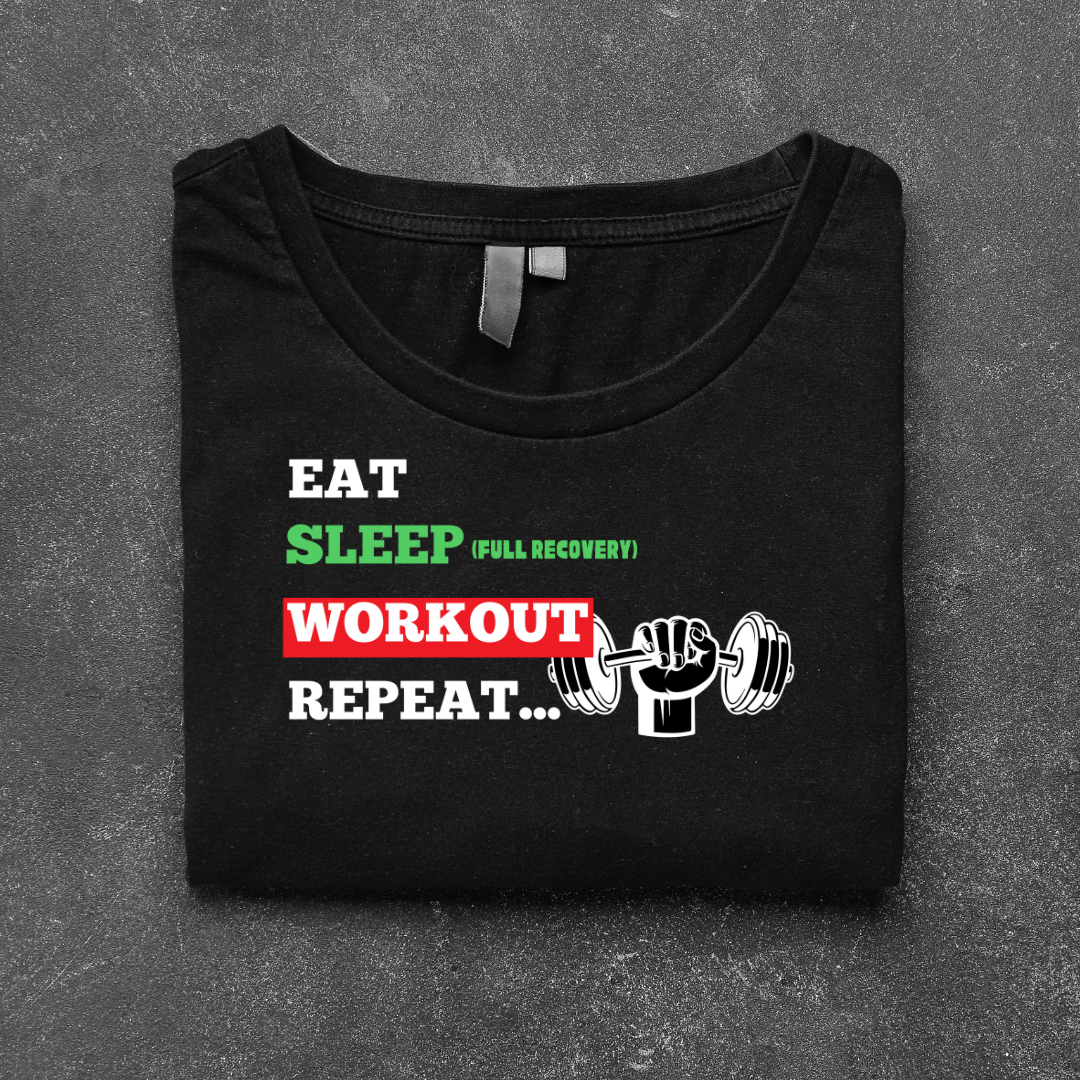 EAT SLEEP WORKOUT REPEAT BLACK