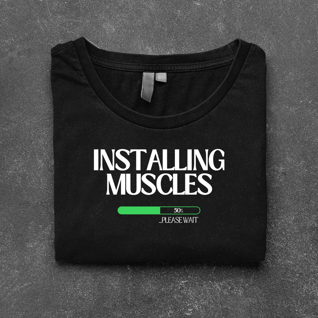 INSTALLING MUSCLES BLACK