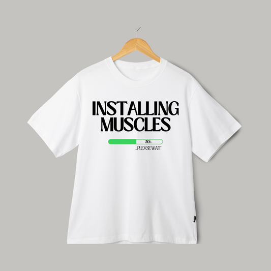 INSTALLING MUSCLES WHITE